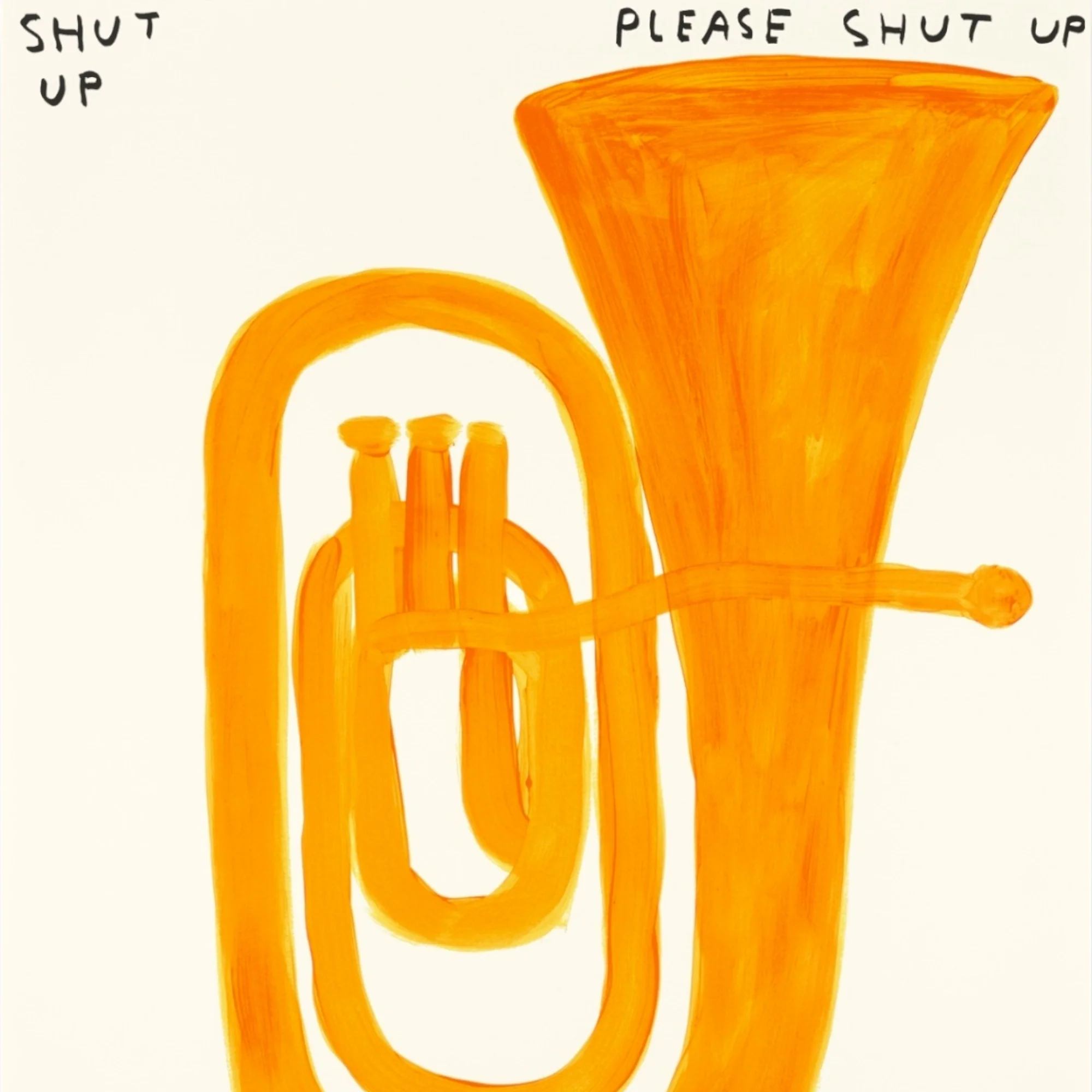 David Shrigley - Shut Up (2018) - Image 3
